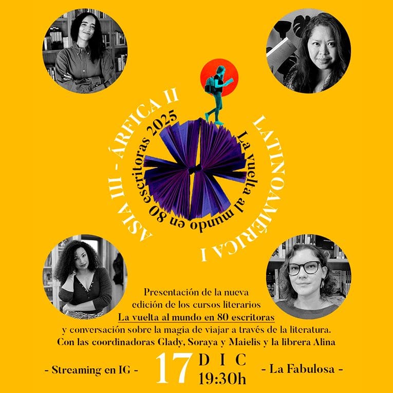 Os invitamos a la presentación de los cursos de La vuelta al mundo en 80 escritoras que comenzarán en enero de 2025.