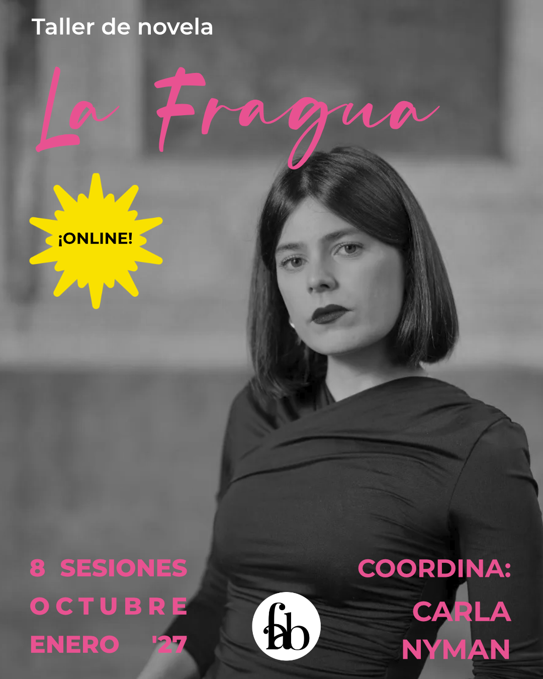 la fragua taller de novela con Carla Nyman en La Fabulosa, librería independiente en Madrid