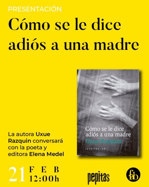 Cómo se le dice adiós a una madre. Presentación
