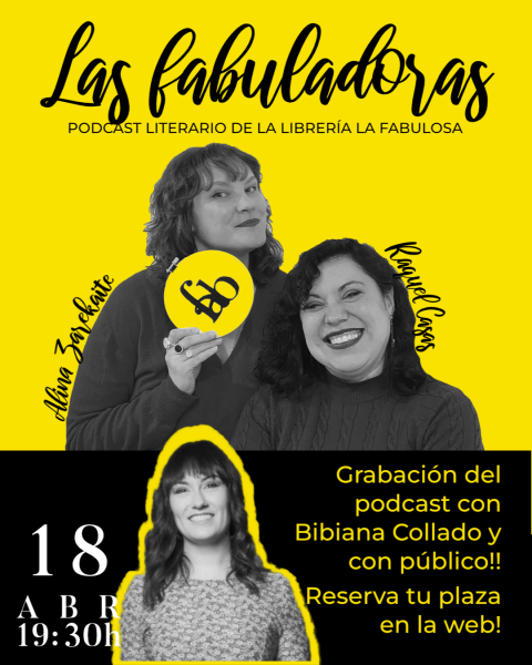 Podcast Las Fabuladoras en directo con Bibiana Collado Cabrera