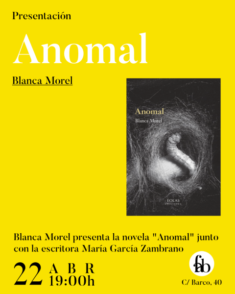 Blanca Morel presenta Anomal
